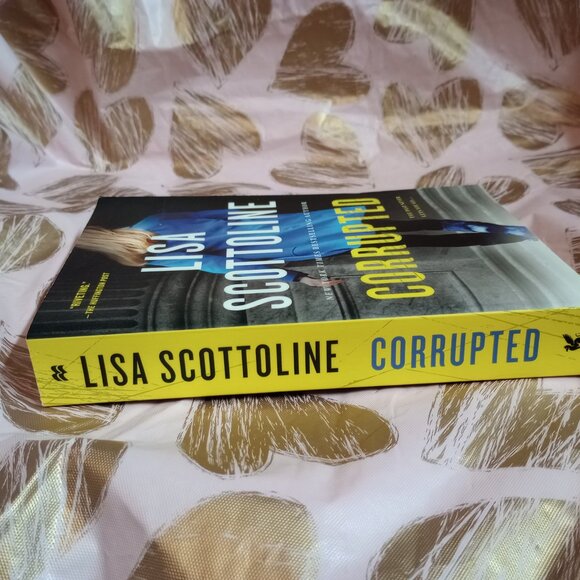 Corrupted: A Rosato & DiNunzio Novel - Paperback By Scottoline, Lisa - Picture 7 of 8